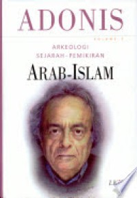 Arkeologi : sejarah pemikiran Arab - Islam (Volume 3 )