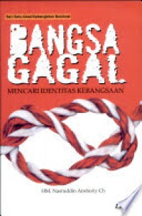 Bangsa gagal : mencari identitas kebangsaan