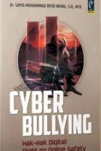 Cyberbullying (Hak-hak digital: right on online safety)