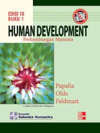 Human development 1 Ed.10 = perkembangan manusia