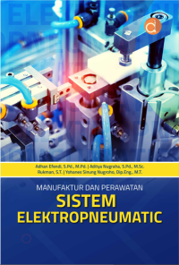 Manufaktur dan perawatan sistem elektropneumatik