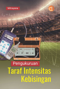 Pengukuruan Taraf Intensitas Kebisingan