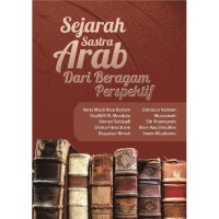 Sejarah sastra arab dari beragam perspektif