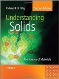 Understanding solids : the science of materials