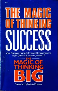 The Magic of thinking success: your personal guide to financial independence