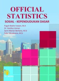 Official statistics : sosial - kependudukan dasar