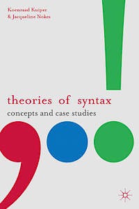 Theories of syntax : concepts and case studies