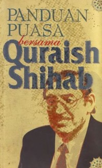 Panduan puasa bersama Quraish Shihab