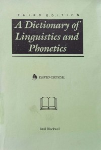 A dictionary of linguistics and phonetics