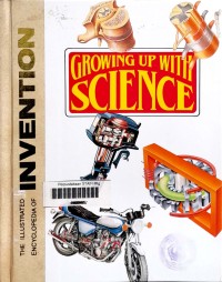 The illustrated encyclopedia of invention growing up with science 10: moon - oxidation