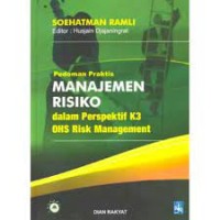 Pedoman praktis manajemen risiko dalam perspektif K3