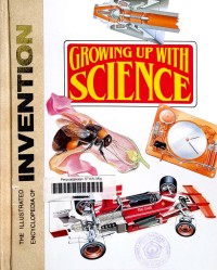 The illustrated encyclopedia of invention growing up with science 13: pyramids - resistors