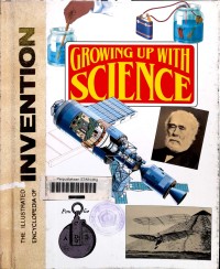 The illustrated encyclopedia of invention growing up with science 26: glossary - index