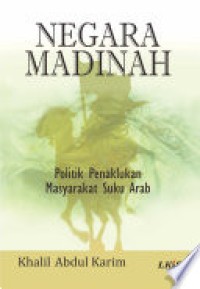 Negara Madinah: politik penaklukan masyarakat suku Arab