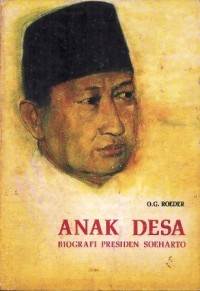 Image of Anak desa : biografi Presiden Soeharto