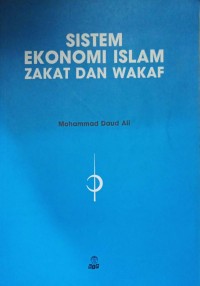 Sistem ekonomi Islam : zakat dan wakaf