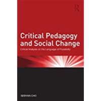 Critical pedagogy and social change : critical analysis on the language of possibility