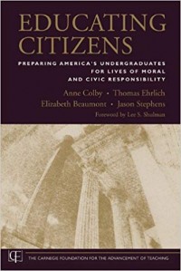 Educating citizens : preparing America's undergraduates for lives of moral and civic responsibility
