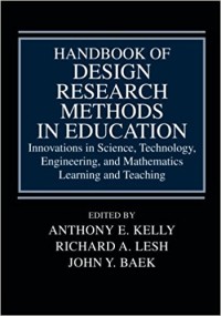 Handbook of design research methods in education : innovations in science, technology, engineering, mathematics learning and teaching
