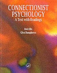 Connectionist Psychology a Text with Readings