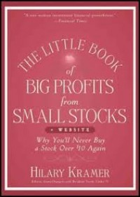 The little book of big profits from small stocks : why you'll never buy a stock over $10 again