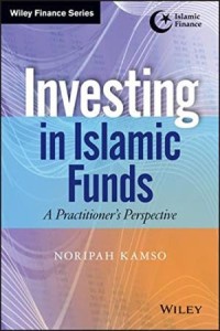 Investing in Islamic funds : A practitioner's perspective