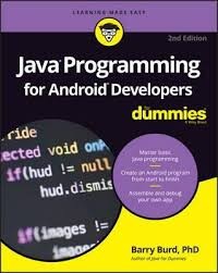 Java programming for Android developers for dummies / second edition