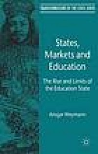 States, markets and education : the rise and limits of the education state