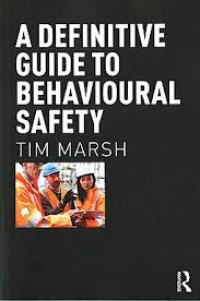 A definitive guide to behavioural safety