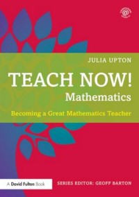 Mathematics : becoming a great mathematics teacher