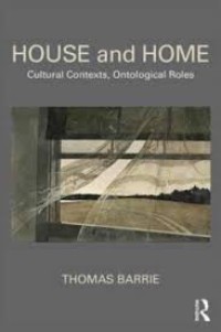 House and home : cultural contexts, ontological roles