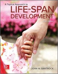 A topical approach to life-span development / ninth edition