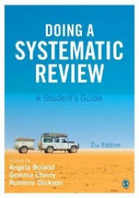 Doing a systematic review : a student's guide / second edition