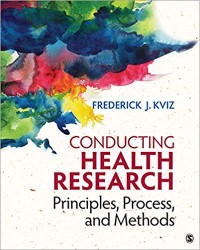 Conducting health research : principles, process, and methods