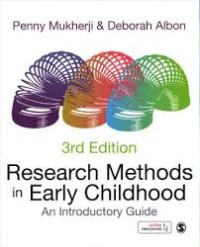 Research methods in early childhood : an introductory guide / third edition