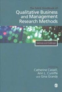 The SAGE handbook of qualitative business and management research methods : methods and challenges