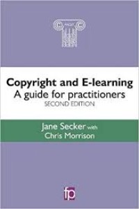 Copyright and e-learning : a guide for practitioners / second edition
