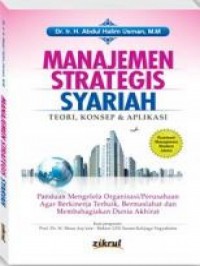 Manajemen strategis syariah : Teori, konsep, dan aplikasi
