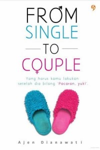 From single to couple : yang harus kamu lakukan setelah dia bilang pacaran yuk!