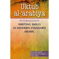 Uktub al-'Arabiya : writing skills in modern standard Arabic (intermediate)