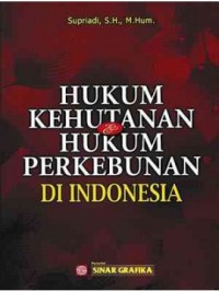 Hukum kehutanan & hukum perkebunan di Indonesia