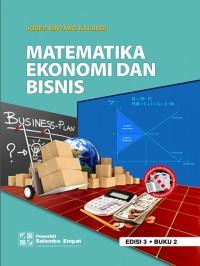 Matematika ekonomi dan bisnis (Buku 2)