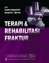 Terapi dan rehabilitasi fraktur