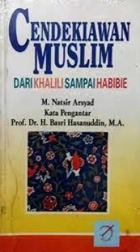 Cendekiawan muslim dari Khalili sampai Habibie