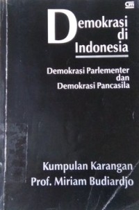 Image of Demokrasi di Indonesia : demokrasi parlementer dan demokrasi Pancasila
