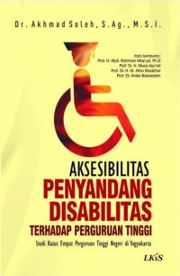 Image of Aksesibilitas penyandang disabilitas terhadap perguruan tinggi : studi kasus empat perguruan tinggi negeri di Yogyakarta