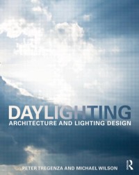 Daylighting : architecture and lighting design