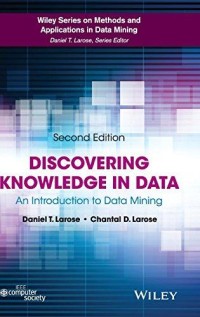 Discovering knowledge in data : an introduction to data mining