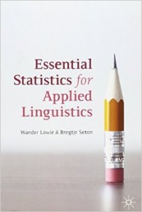 Essential statistics for applied linguistics