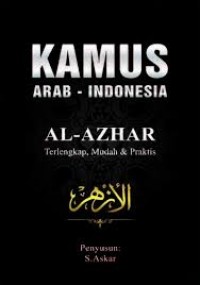 KAMUS ARAB- INDONESIA AL- AZHAR terlengkap, mudah & praktis